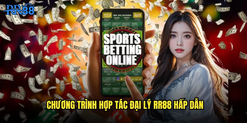 Chương trình hợp tác đại lý RR88 hấp dẫn