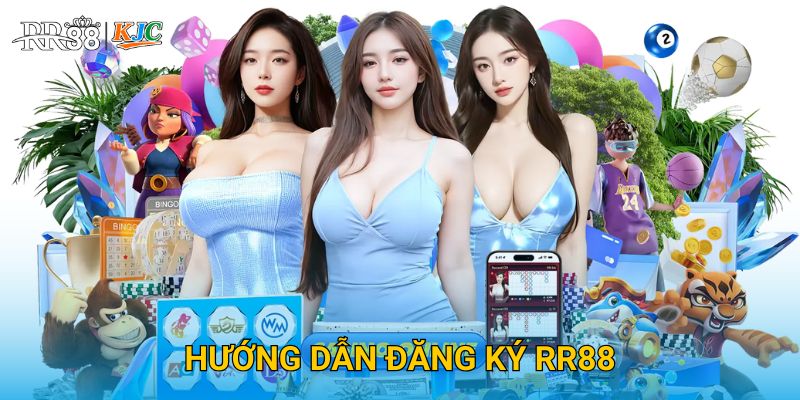 Hướng dẫn đăng ký RR88